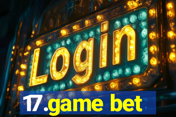 17.game bet